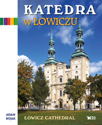 Katedra w Łowiczu - Adam Bujak - książka