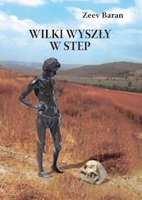 Wilki wyszły w step - Baran Zeev - książka