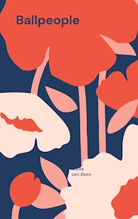 Ballpeople - Stella van Aken - ebook