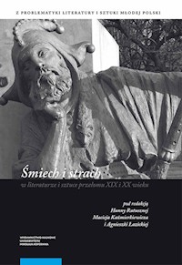 Śmiech i strach w literaturze i sztuce przełomu XIX i XX wieku -  - książka