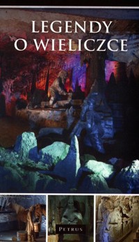 Legendy o Wieliczce - Zbigniew Iwański - książka