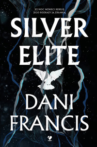 Silver Elite - Dani Francis - książka