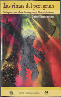 Las rimas del peregrino. Poesía popular en oraciones, alabados y novenas al Cristo de Esquipulas - Carlos Navarrete Cáceres - ebook