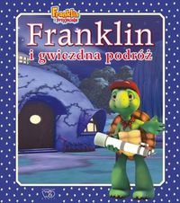 Franklin i gwiezdna podróż - Bourgeois Paulette - książka