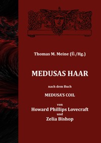 Medusas Haar - H. P. Lovecraft - ebook