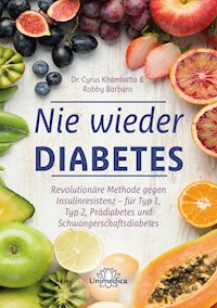 Nie wieder Diabetes - Cyrus Khambatta - ebook