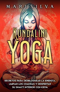 Kundalini yoga - Mari Silva - ebook