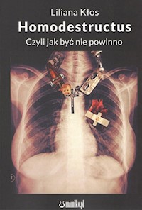 Homodestructus - Kłos Liliana - książka