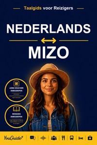 The Language Guide for Travelers - Dutch to Mizo - YouGuide - ebook