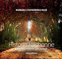 Historie kuchenne - Czaykowska-Kłoś Barbara - książka