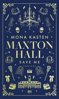 Maxton Hall Save me - Mona Kasten - książka