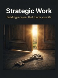 Strategic Work - James R. Hartwell - ebook