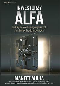 Inwestorzy alfa - Maneet Ahuja - książka