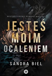 Jesteś moim ocaleniem - Sandra Biel - ebook + audiobook