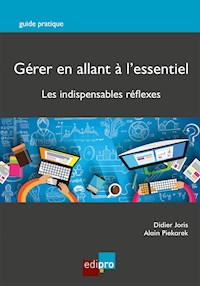 Gérer en allant à l’essentiel - Didier Joris - ebook