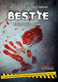 Bestie - Jastrzębski Janusz Maciej - książka