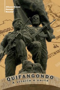 Quifangondo. A vitória é certa - Alfonso Ramón Naranjo Rosabal - ebook