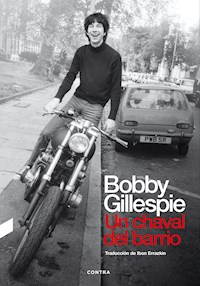 Un chaval del barrio - Bobby Gillespie - ebook