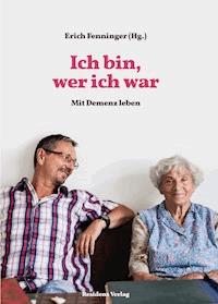 Ich bin, wer ich war -  - ebook