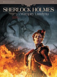 Sherlock Holmes i Wampiry Londynu Umarli i żywi Tom 2 -  - książka
