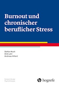 Burnout und chronischer beruflicher Stress - Stefan Koch - ebook