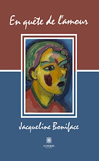 En quête de l’amour - Jacqueline Boniface - ebook