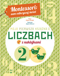 Montessori: sam odkrywaj świat. Moja pierwsza książka o liczbach - Piroddi Chiara - książka