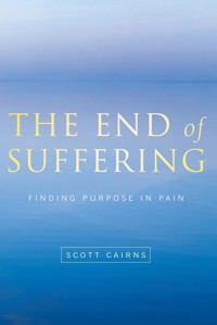 The End of Suffering - Scott Cairns - ebook