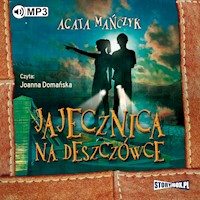 Jajecznica na deszczówce - Agata Mańczyk - audiobook