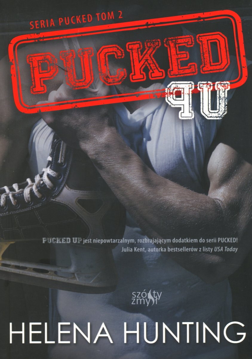 Pucked Up. Seria Pucked Tom 2 - Helena Hunting - ebook + książka