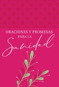 Oraciones y promesas para la sanidad - Joan Hunter - ebook