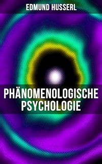 Edmund Husserl: Phänomenologische Psychologie - Edmund Husserl - ebook