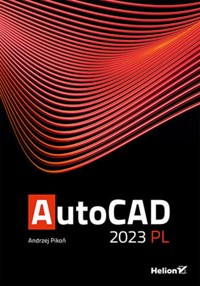 AutoCAD 2023 PL - Andrzej Pikoń - książka