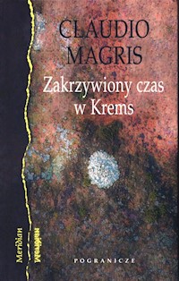 Zakrzywiony czas w Krems - Claudio Magris - książka