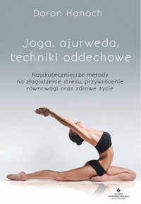 Joga, ajurweda, techniki oddechowe - Doron Hanoch - książka