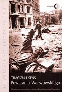 Tragizm i sens Powstania Warszawskiego -  - ebook