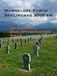 Stalingrad 3000 km - Hannelore Furch - ebook