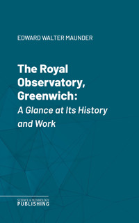 The Royal Observatory, Greenwich - Edward Walter Maunder - ebook
