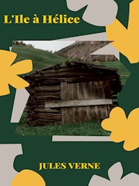 L'Ile à Hélice - Jules Verne - ebook