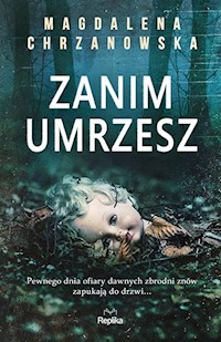 Zanim umrzesz - Chrzanowska Magdalena - książka