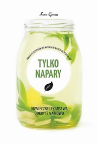 Zielona seria Tylko napary - Fern Green - książka