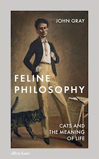 Feline Philosophy - John Gray - książka