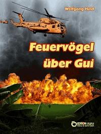 Feuervögel über Gui - Wolfgang Held - ebook