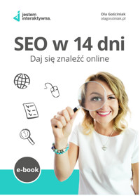 SEO w 14 dni. Daj się znaleźć online - Gościniak Ola - ebook