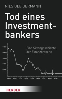 Tod eines Investmentbankers - Nils Ole Oermann - ebook