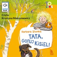 TATA, GOTUJ KISIEL! - Barbara Stenka - audiobook