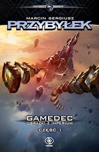 Gamedec Obrazki z Imperium Część 1 - Marcin Przybyłek - książka