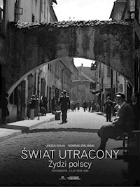 Świat utracony Żydzi polscy - Dulik Leszek, Zieliński Konrad - książka