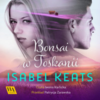 Bonsai w Toskanii - Isabel Keats - ebook + audiobook