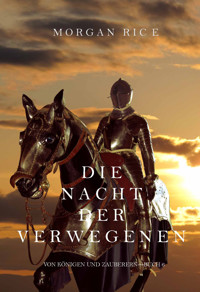 Die Nacht der Verwegenen (Von Königen und Zauberern — Buch 6) - Rice Morgan - ebook